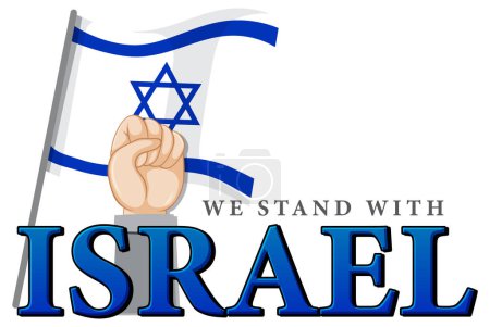 Ilustración de Imagen ilustrada de dibujos animados que muestra el apoyo a Israel con una pancarta de texto y una bandera - Imagen libre de derechos
