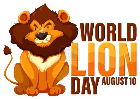 Téléchargez les illustrations : Lion dessin animé promouvant l'événement Journée mondiale du lion - en licence libre de droit