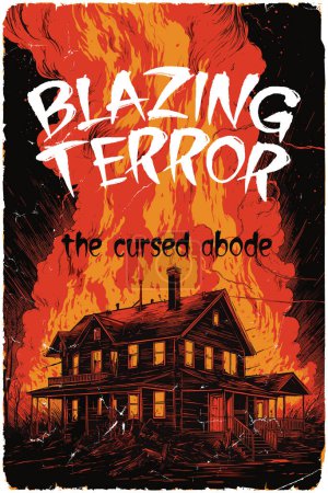 Illustration for Poster design for a fictional 80s horror film called Blazing Terror: The cursed abode - Royalty Free Image