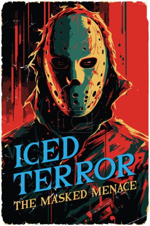 Téléchargez les illustrations : Poster design pour un film d'horreur fictif des années 80 intitulé La terreur glacée : la menace masquée - en licence libre de droit