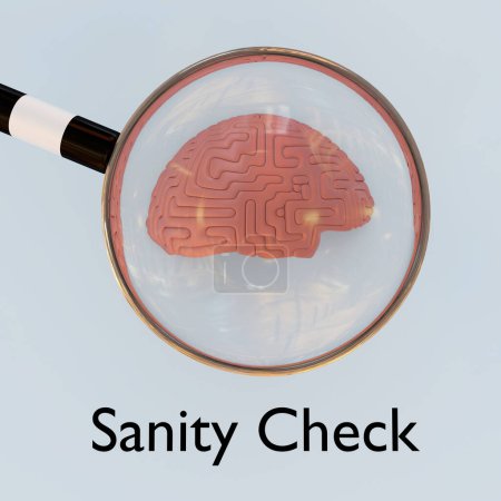 Illustration 3D d'une loupe symbolique au-dessus d'un cerveau humain, intitulée Sanity Check.