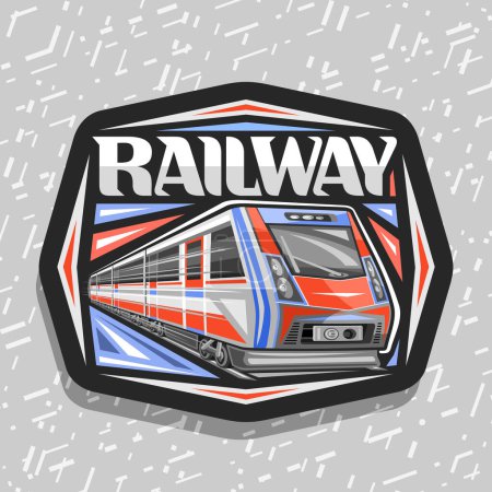 Vector logo for Railway, black decorative sign board with illustration of red urban train rushing by railway, shipping label with unique brush lettering for word railway on grey abstract background