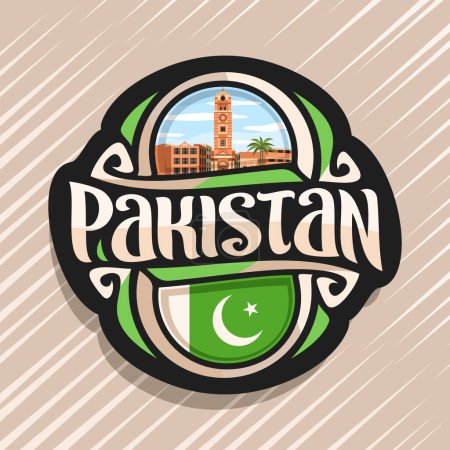 Illustration for Vector logo for Pakistan country, fridge magnet with pakistani state flag, original brush typeface for word pakistan and national pakistani symbol - Faisalabad clock tower on cloudy sky background - Royalty Free Image