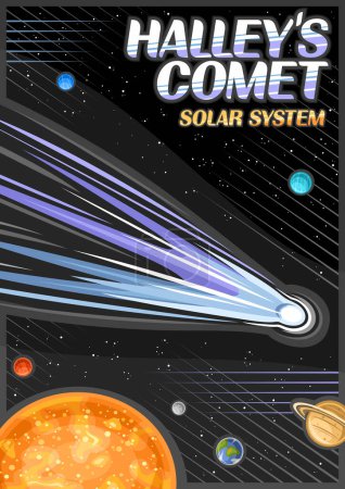 Ilustración de Cartel vectorial del cometa Halley, folleto astronómico vertical con ilustración de un cometa de hielo fugaz, impresión cósmica con sol y planetas, palabras cometa Halley, sistema solar sobre fondo estrellado negro - Imagen libre de derechos