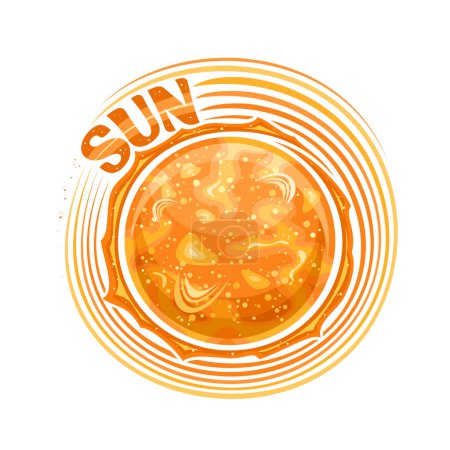 Vector logo for Sun, decorative cosmic print with rotating star sun, gas surface with explosions and fire, cartoon design round cosmo tag with unique lettering for orange text sun on white background