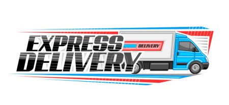 Vector logo for Express Delivery, decorative coupon with line art illustration of profile side view delivery van in motion with blue cabin, horizontal banner with black text express delivery on white
