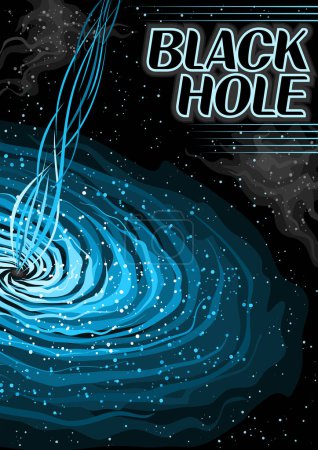Vector Poster for Black Hole, vertical banner with illustration of turning plasma clouds around pulsar and line art jets on black starry background, decorative a4 cosmic booklet with text black hole