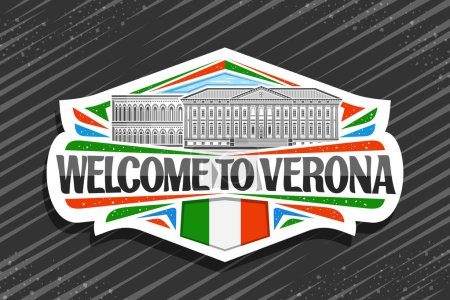 Vektor-Logo für Verona, weiße dekorative Beschilderung mit Umrissabbildung der berühmten europäischen Stadtlandschaft Veronas auf Tageshimmel-Hintergrund, Art Design Kühlschrankmagnet mit schwarzen Worten Willkommen in Verona