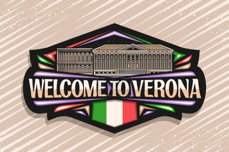 Illustration for Vector logo for Verona, decorative signboard with outline illustration of european illuminated verona city scape on nighttime sky background, art design refrigerator magnet with word welcome to verona - Royalty Free Image