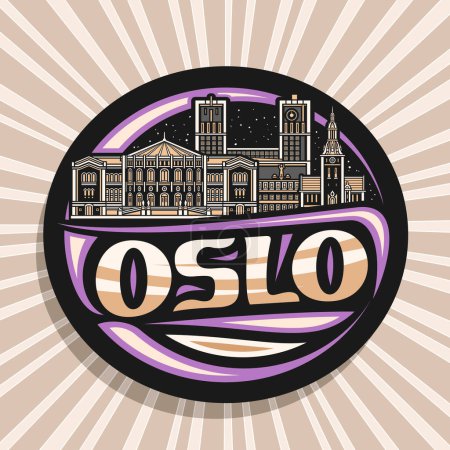 Vector logo for Oslo, dark decorative label with line illustration of famous european oslo city scape on nighttime sky background, art design refrigerator magnet with unique brush type for text oslo