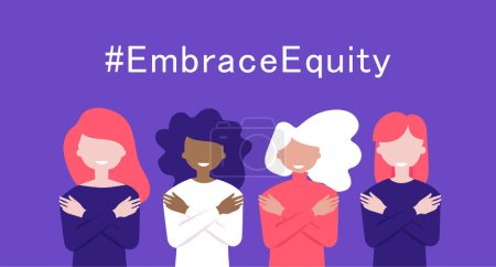 Téléchargez les illustrations : Womans international day. 8th march. Embrace Equity. EmbraceEquity campaign. Stand up against discrimination and stereotype - en licence libre de droit