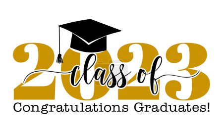 Illustration for Class of 2023 Congratulations Graduates - Typography. black text isolated white background. Vector illustration of a graduating class of 2023. - Royalty Free Image