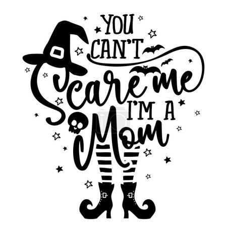 No puedes asustarme, soy una mamá - cita de Halloween sobre fondo blanco con escoba, murciélagos y sombrero de bruja. Bueno para camiseta, taza, reserva de chatarra, regalo, prensa de impresión. Cotizaciones de vacaciones. Sombrero de bruja, escoba.