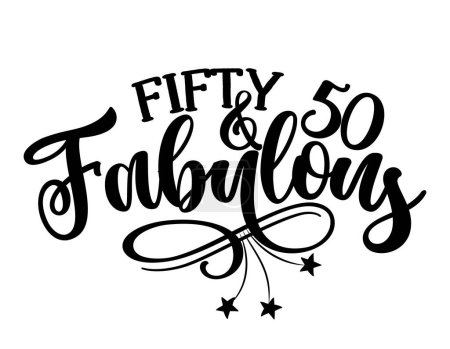 Fifty and Fabulous - topper for anniversary or birthday party. Good for cake topper, good for scrap booking, posters, textiles, gifts, gift sets.