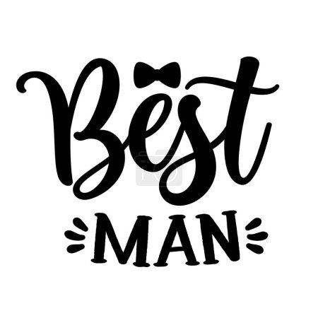 Illustration for Best Man - Black hand lettered quote with bow tie for greeting card, gift tag, label, wedding sets. Groom and bride design. - Royalty Free Image