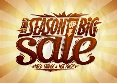 Illustration for End of season big sale, hurry up, mega savings and hot prices vector poster or flyer mockup - Royalty Free Image
