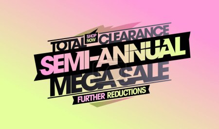 Illustration for Semi-annual mega sale total clearance, further reductions vector web banner mockup - Royalty Free Image