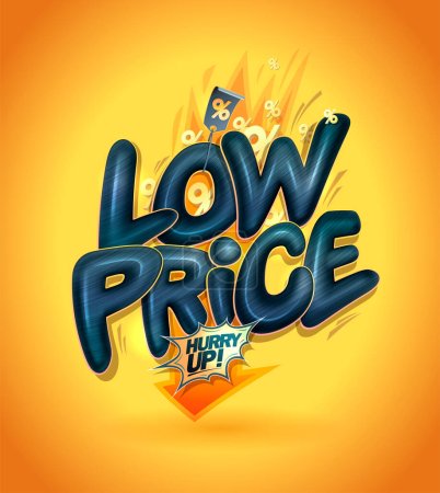 Illustration for Low price, hurry up - vector flyer template with glossy black lettering - Royalty Free Image