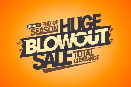Illustration for End of season huge blowout sale, total clearance vector web banner template - Royalty Free Image