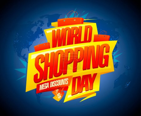 Téléchargez les illustrations : Vente de la Journée mondiale du shopping, méga rabais, modèle de bannière web vectorielle de la Journée du shopping - en licence libre de droit