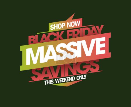 Illustration for Black Friday massive savings, vector sale lettering poster template - Royalty Free Image