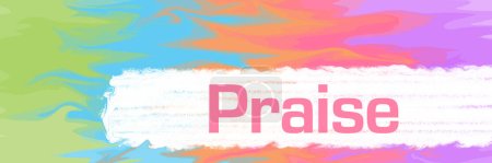 Photo for Praise text written over colorful background. - Royalty Free Image