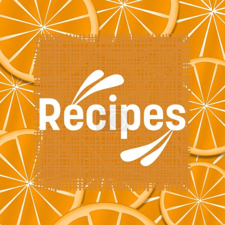 Photo for Recipes text written over orange slices background. - Royalty Free Image
