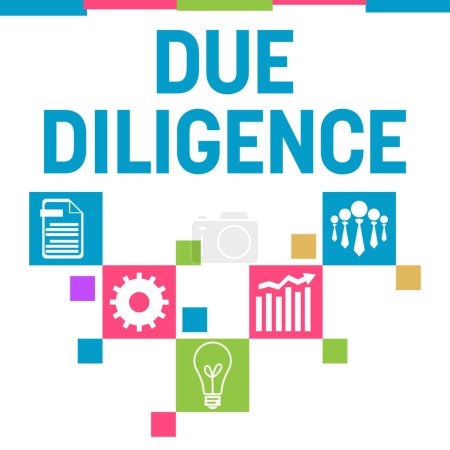 Due diligence concept image with text and business symbols.