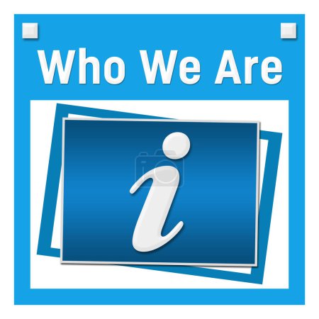 Photo for Who we are text written over blue background. - Royalty Free Image