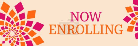 Photo for Now enrolling text written over pink orange background. - Royalty Free Image