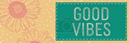 Good Vibes text written over turquoise background and floral elements.
