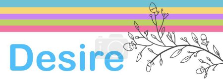 Photo for Desire text written over colorful background with floral element. - Royalty Free Image