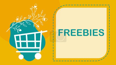 Freebies concept image with text and shopping cart symbol.