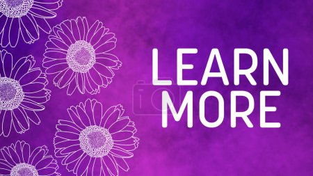 Learn More text written over purple floral background.
