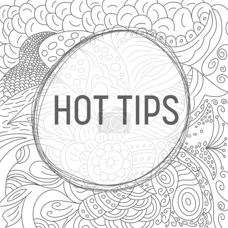 Hot Tips Text über schwarz-weißem Hintergrund mit Doodle-Textur geschrieben.