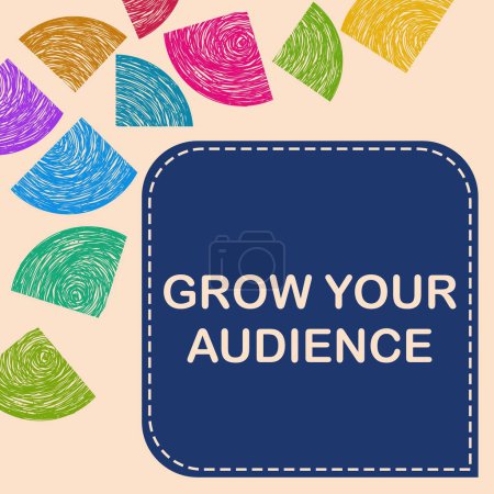 Grow Your Audience text written over colorful background.