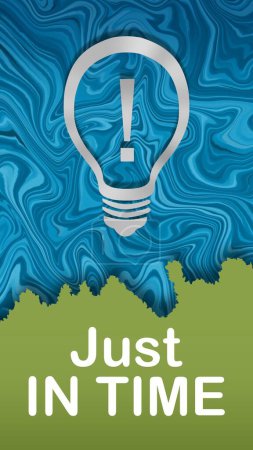 Just In Time concept image with text and bulb symbol.