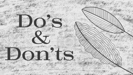 Dos And Donts text written over old vintage background with scratches and leaves.
