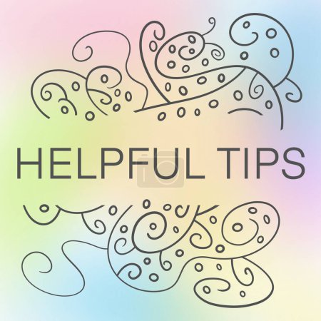 Helpful Tips text written over colorful background.