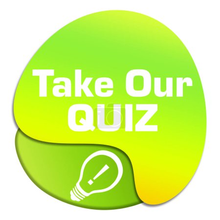Téléchargez les photos : Prenez notre image concept Quiz avec le texte et le symbole de l'ampoule. - en image libre de droit