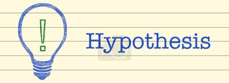 Hypothesen-Konzeptbild mit Text und Lampensymbol-Skizze über Notebook-Textur-Hintergrund.