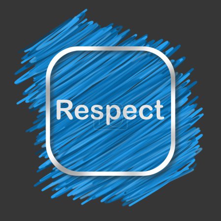 Respektieren Sie Text auf blauem Hintergrund.