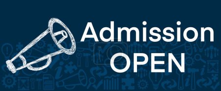Admission Open concept image with text and loudspeaker symbol.
