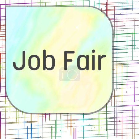 Job Fair text written over colorful background.
