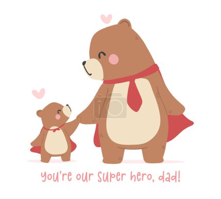 Fathers day bear happy super hero dad hold hand with baby together Heartwarming Cartoon Illustration