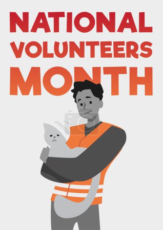 Illustration for Young man in orange vest holds in hands sick helpless cat. Volunteers helping after an accident, catastrophe, natural disaster. Cartoon good person character. National volunteers month vector poster - Royalty Free Image