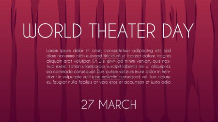 Welttheatertag, 27. März, Vektor-Einladungsplakat. Rote Vorhänge und Vorhänge auf der Theaterbühne, drapiertes Textil. Grußbanner mit Theaterszene und Text