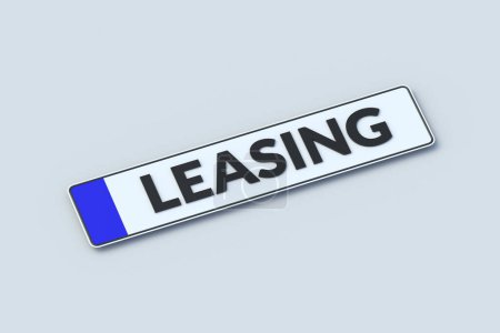 Beschriftung Leasing auf Autokennzeichen. Bezahlung für die Vermietung von Nutzfahrzeugen. Kreditbedingungen. Der Kauf eines neuen Autos auf Leasing. 3D-Darstellung