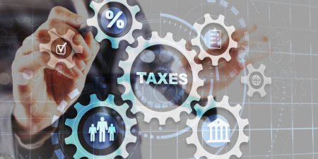 Taxation and taxes World Finance Business Banking concept.