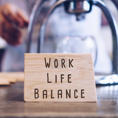 Photo for Work life balance quote on wooden sign board background. - Royalty Free Image